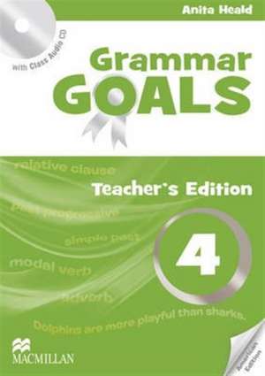 American Grammar Goals Level 4 Teacher's Book Pack de Anita Heald