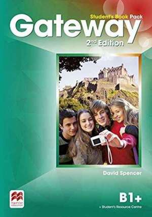 Gateway 2nd edition B1+ Student's Book Pack de David Spencer