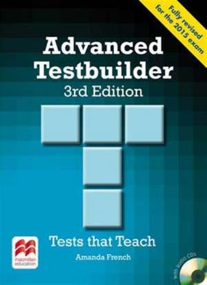 French, A: Advanced Testbuilder 3rd edition Student's Book w de Amanda French