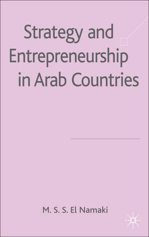 Strategy and Entrepreneurship in Arab Countries de Kenneth A. Loparo