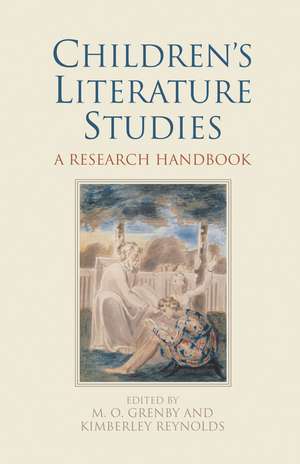 Children's Literature Studies: A Research Handbook de Matthew O. Grenby