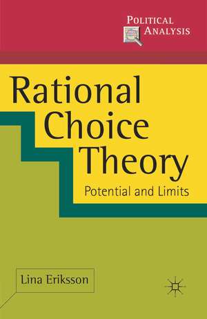 Rational Choice Theory: Potential and Limits de Lina Eriksson