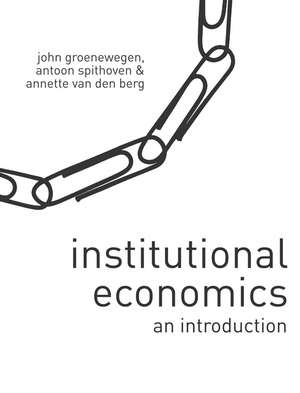 Institutional Economics: An Introduction de John Groenewegen