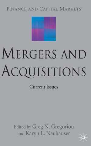 Mergers and Acquisitions: Current Issues de G. Gregoriou