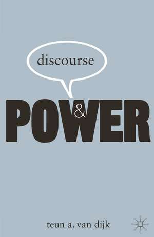 Discourse and Power de Teun A van Dijk