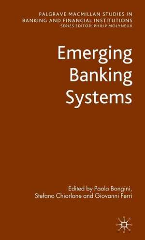 Emerging Banking Systems de P. Bongini