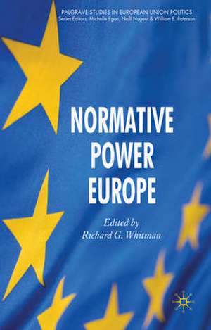 Normative Power Europe: Empirical and Theoretical Perspectives de R. Whitman