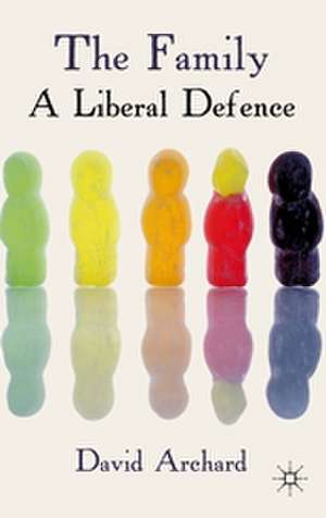 The Family: A Liberal Defence de D. Archard