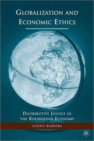 Globalization and Economic Ethics de A. Barrera