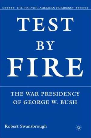 Test by Fire de R. Swansbrough