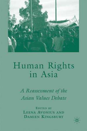 Human Rights in Asia: A Reassessment of the Asian Values Debate de D. Kingsbury