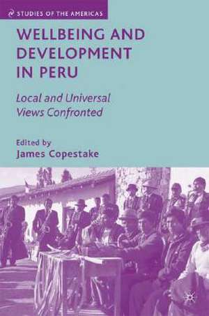 Wellbeing and Development in Peru: Local and Universal Views Confronted de J. Copestake