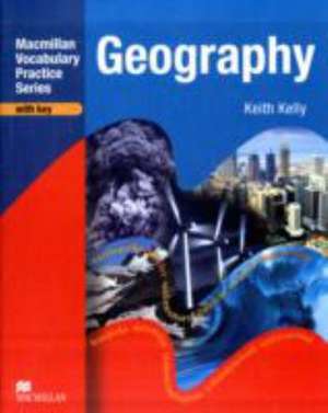 GeographyVocabulary Practice Series Geography Book + Key de Keith Kelly