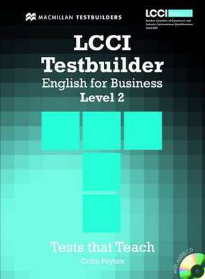 LCCI English for Business Testbuilder 2 de Colin Payton