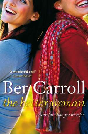 The Better Woman de Ber Carroll