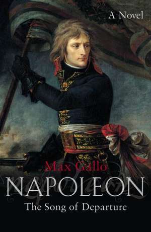 Napoleon 1 de Max Gallo