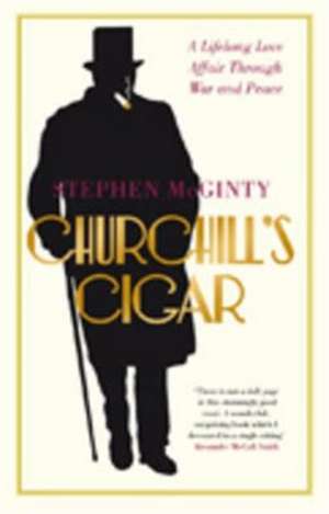 Churchill's Cigar de Stephen McGinty