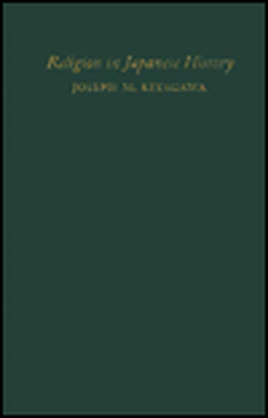 Religion in Japanese History de Joseph Kitagawa