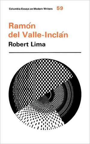 Ramón del Valle–Inclán de R Lima