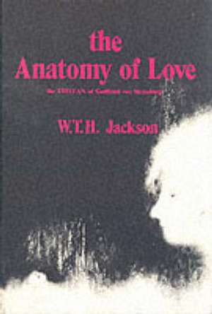 The Anatomy of Love de Wmt Jackson