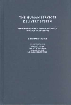 The Human Services Delivery System de S. Sauber