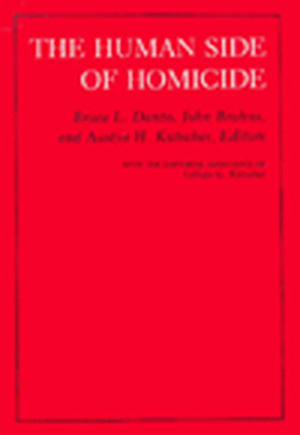 The Human Side of Homicide de Bruce Danto Et Al