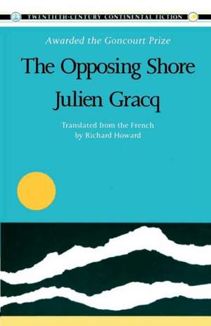 The Opposing Shore (Paper) de J Gracq