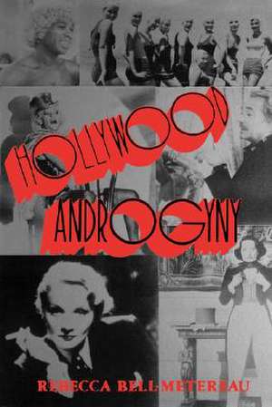 Hollywood Androgyny de M. Bell