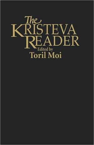 Kristeva Reader de Julia Kristeva