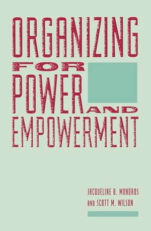 Organizing for Power & Empowerment (Paper) de Jacqueline Mondros