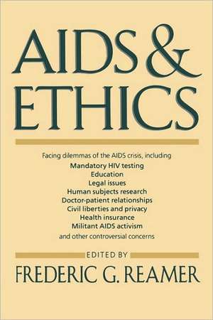 Aids and Ethics de Frederic G. Reamer