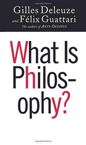 What Is Philosophy? de Gilles Deleuze