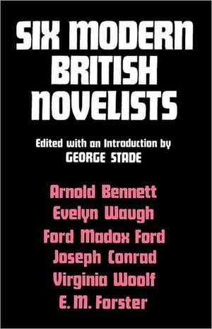 Six Modern British Novelists (Paper) de G Stade