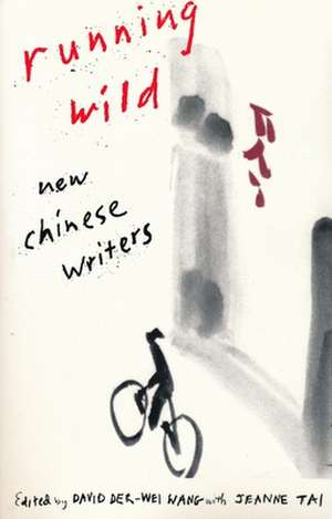 Running Wild de David Der-Wei Wang
