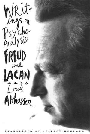 Writings on Psychoanalysis – Freud & Lacan (Paper) de Louis Althusser