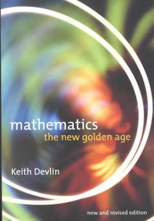 Mathematics: The New Golden Age