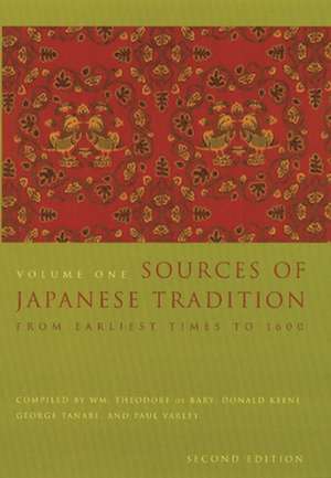 Sources of Japanese Tradition – From Earliest Times to 1600 de Wm. Theodore De Bary