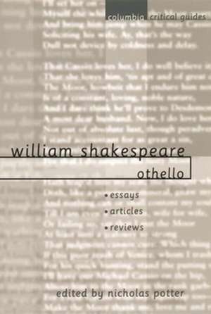 William Shakespeare: Othello de Nicholas Potter