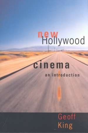 New Hollywood Cinema: An Introduction de Geoff King