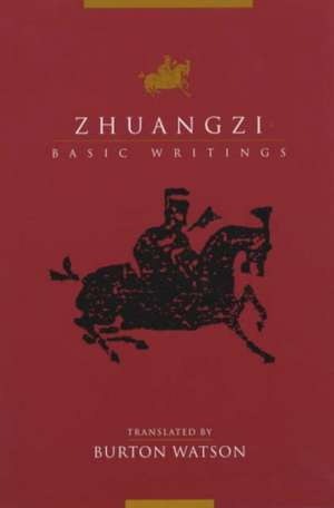 Zhuangzi – Basic Writings de Zhuangzi Zhuangzi