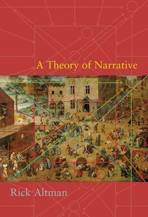 A Theory of Narrative de Rick Altman