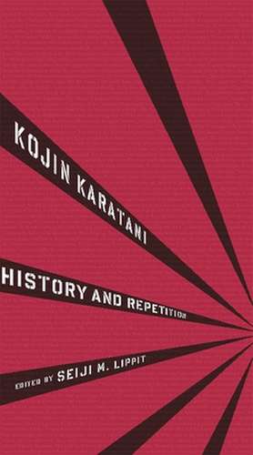 History and Repetition de Kojin Karatani