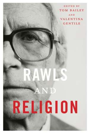 Rawls and Religion de Tom Bailey