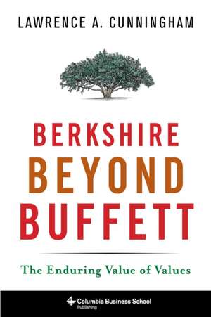 Berkshire Beyond Buffett de Lawrence Cunningham