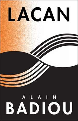 Lacan de Alain Badiou