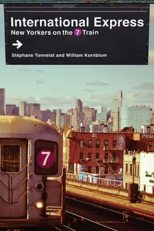 International Express – New Yorkers on the 7 Train de Stéphane Tonnelat