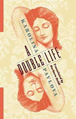 A Double Life de Karolina Pavlova