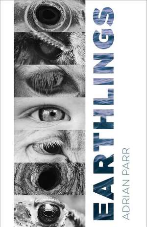 Parr, A: Earthlings