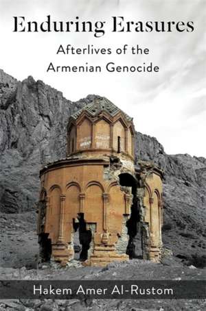 Enduring Erasures de Hakem Amer Al-Rustom