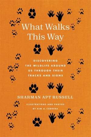 Russell, S: What Walks This Way de Sharman Apt Russell